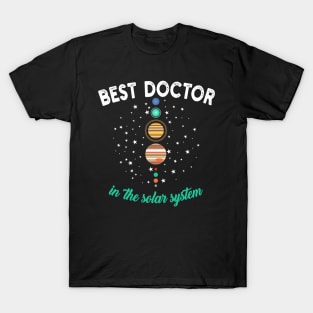 Best Doctor In The Solar System T-Shirt